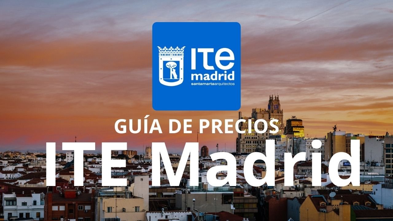 CUANTO CUESTA PASAR LA ITE EN MADRID