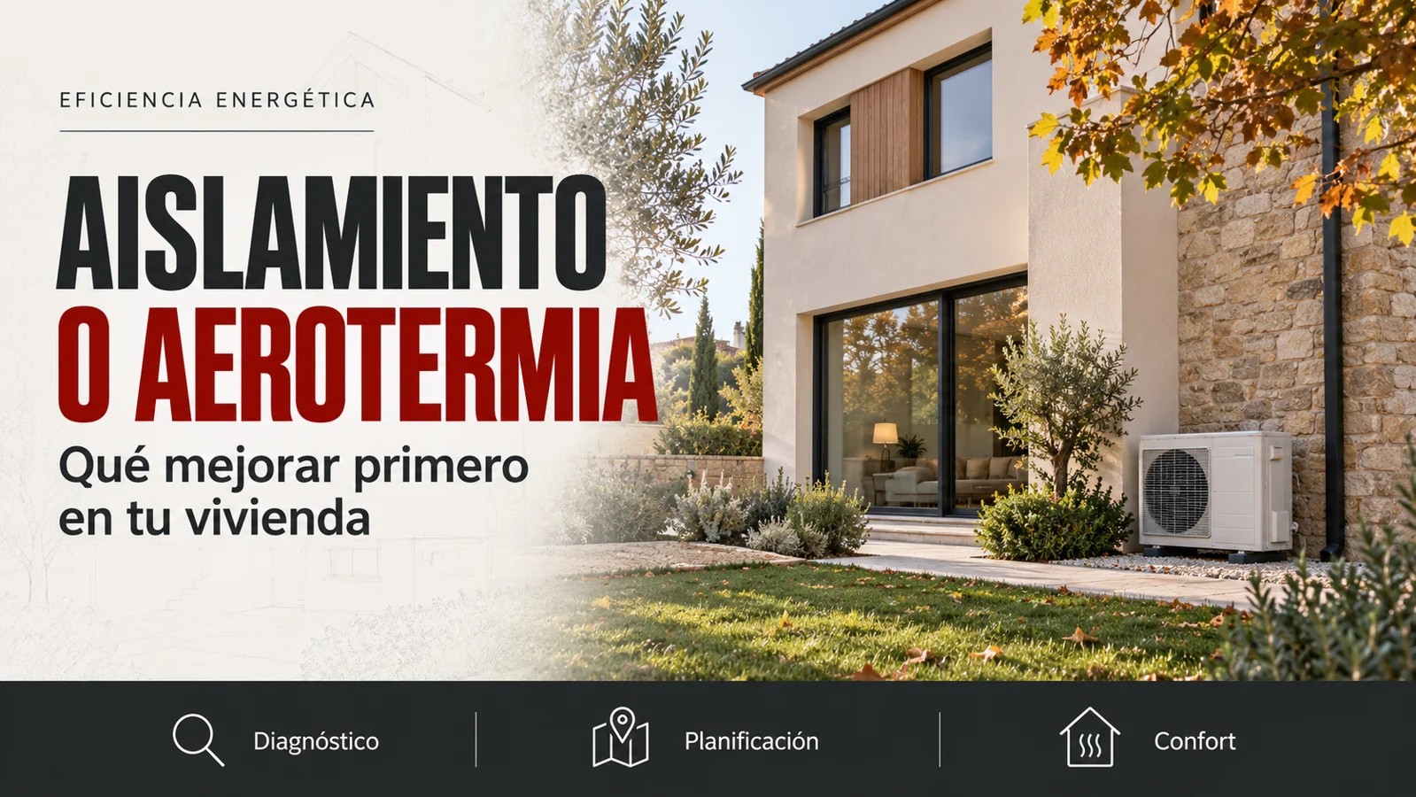 Aislamiento o aerotermia: chalet ilustrativo con fachada rehabilitada y bomba de calor exterior